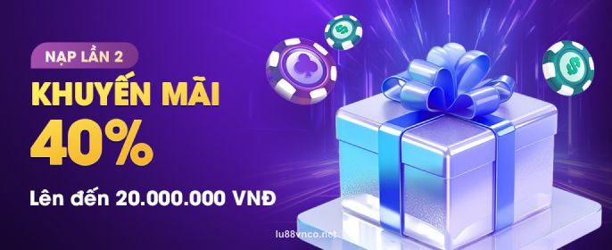 Khuyến mãi đặc biệt cho thành viên mới tại LU88
